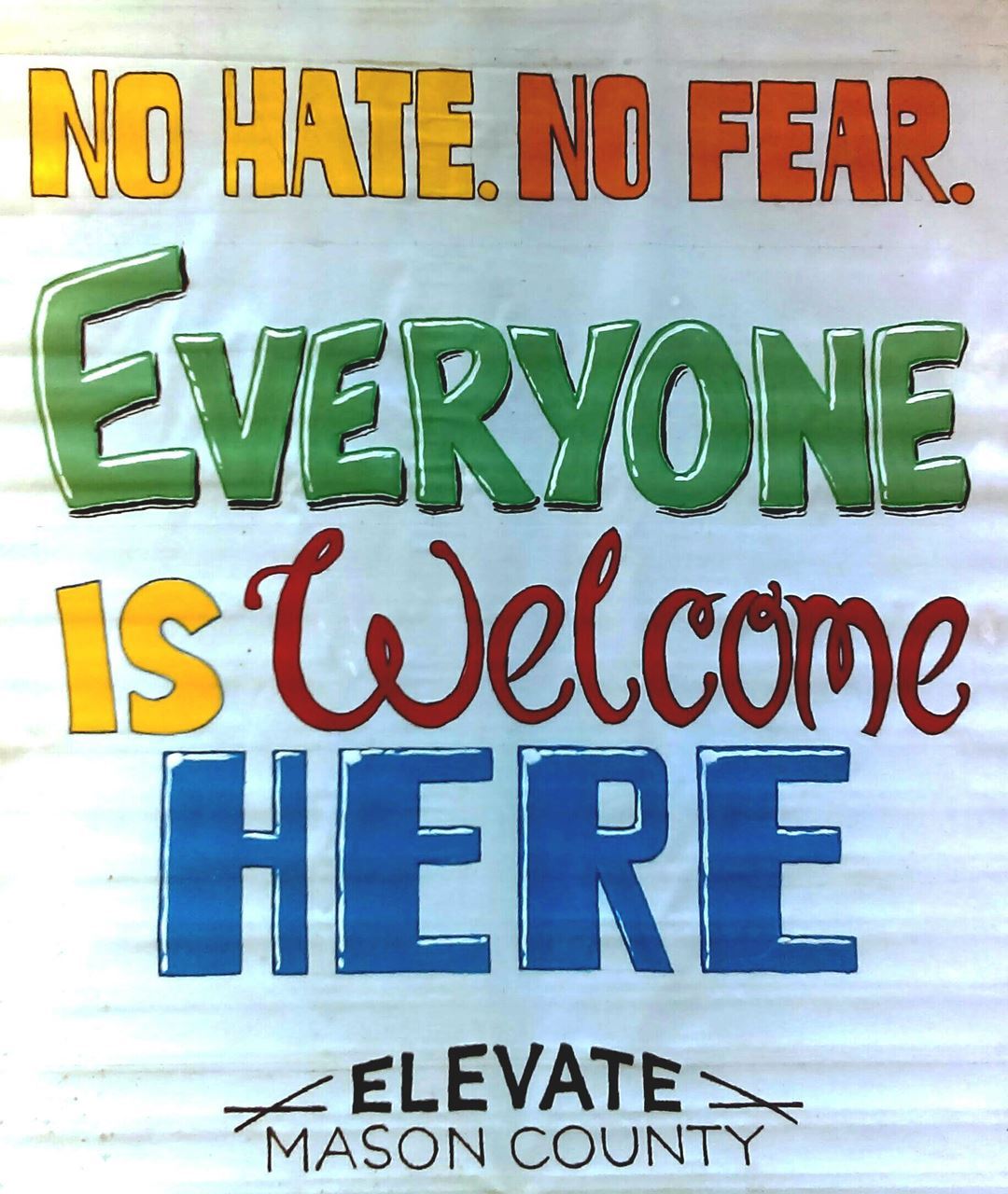 No Hate, No Fear sign for Immigrant Rights